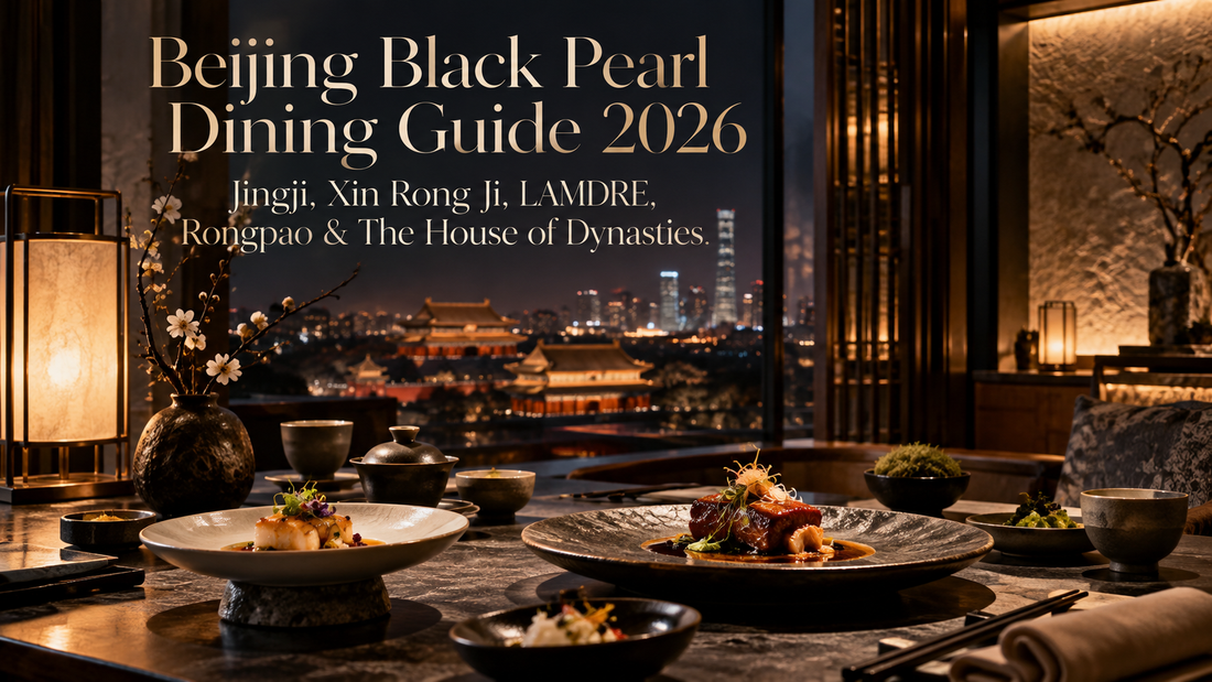 Beijing Black Pearl Dining Guide 2026 luxury Chinese restaurant editorial cover