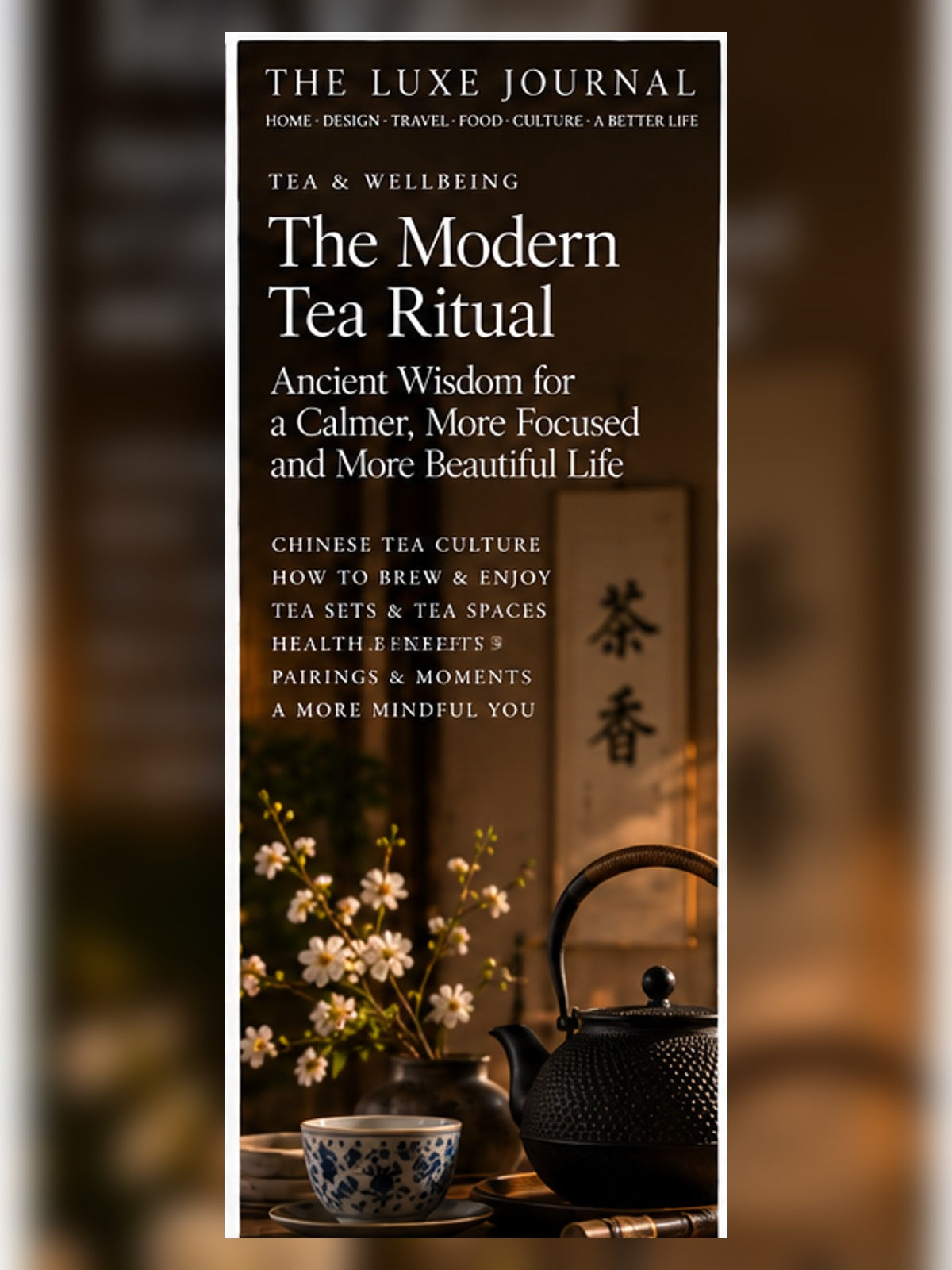 The Luxe Journal modern Chinese tea ritual editorial cover
