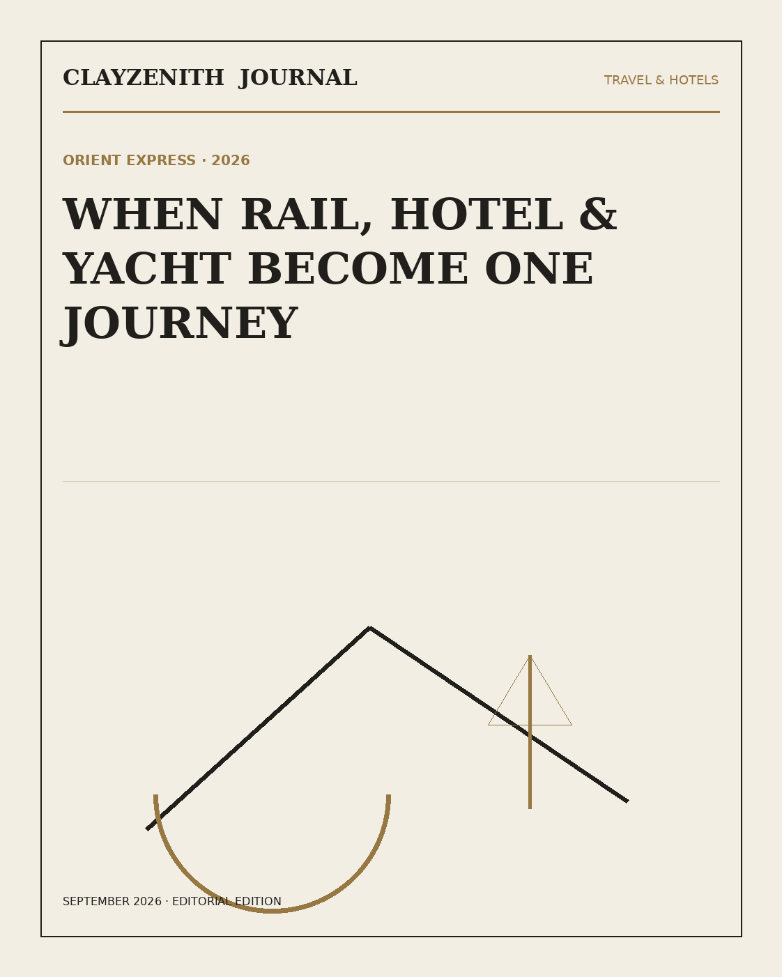 Orient Express 2026 rail hotel yacht editorial cover