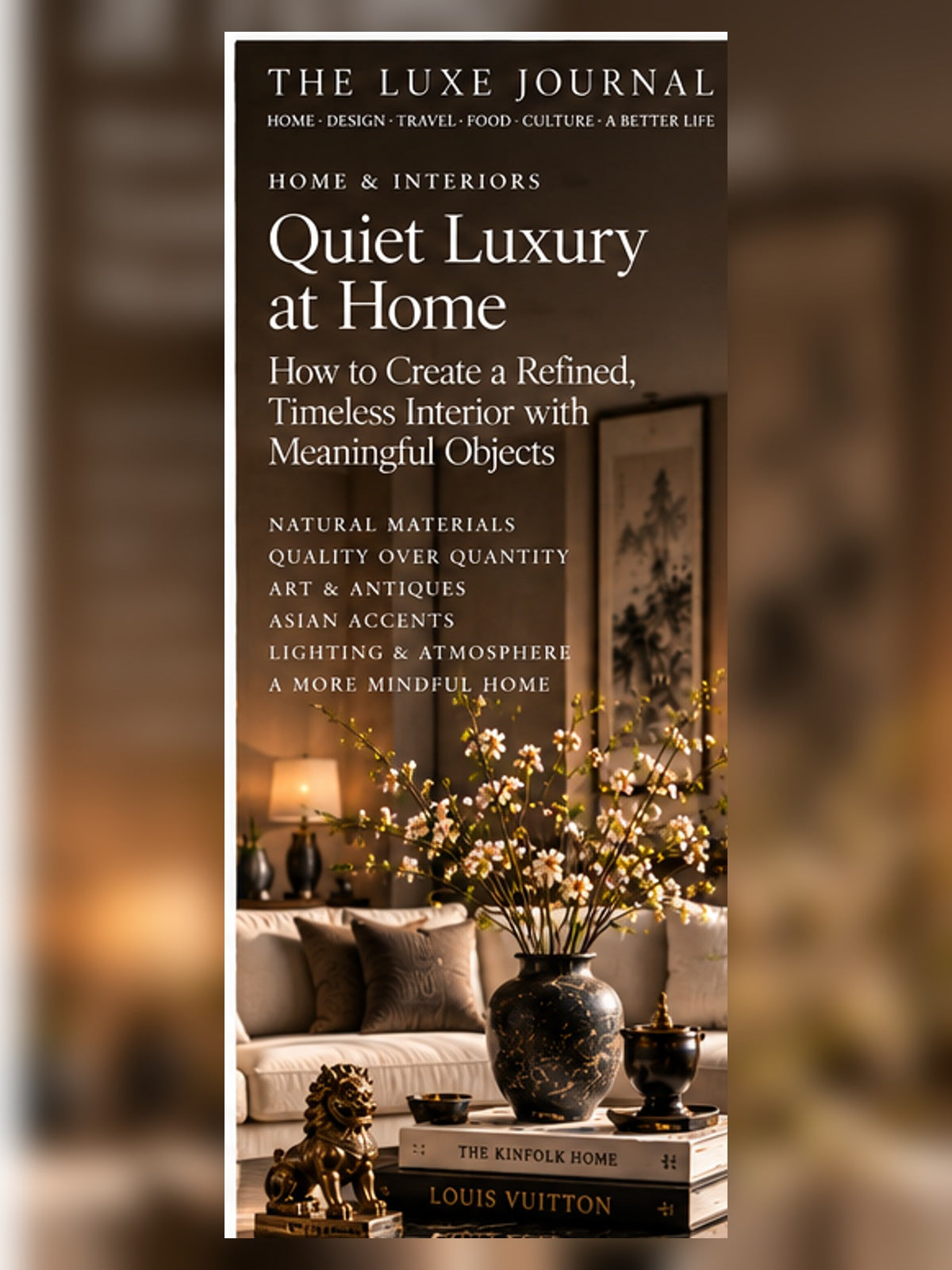 The Luxe Journal quiet luxury interior design editorial cover