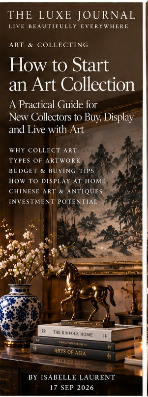 The Luxe Journal editorial cover for starting an art collection with Chinese art, ceramics and sculptural objects