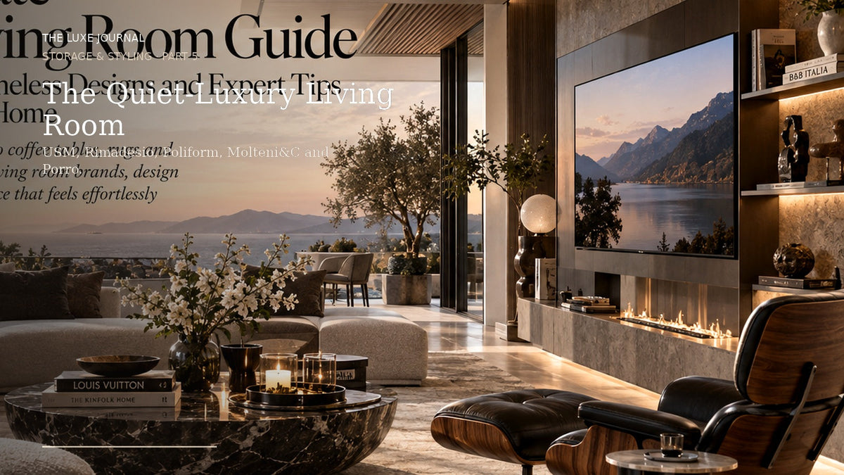 THE LUXE JOURNAL quiet luxury living room guide featuring refined storage, shelving, media furniture and layered decor