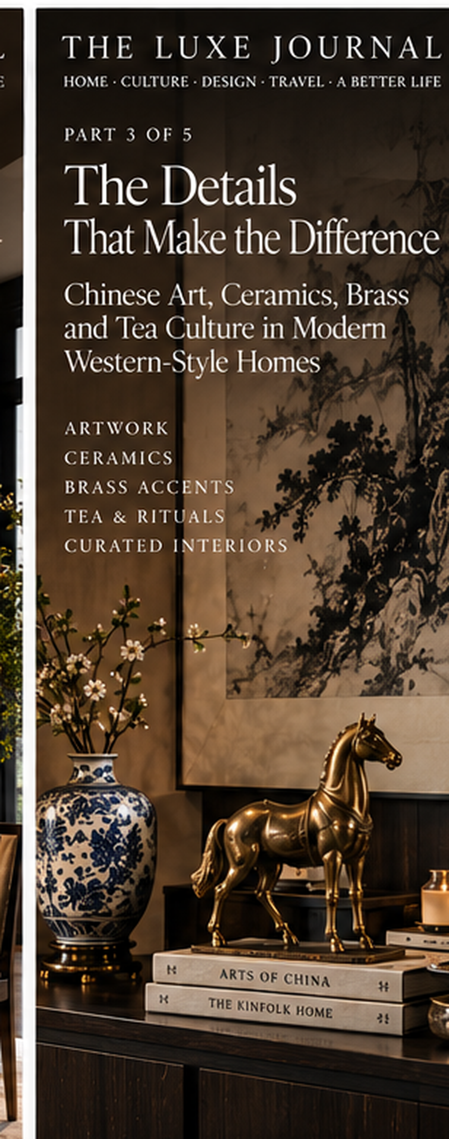 Chinese art, ceramics, brass accents and tea culture in a Western-style home, Part 3